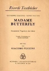 Giacosa,Giuseppe und Luigi Illica  Madame Butterfly 