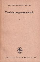 Bhm,Friedrich  Versicherungsmathematik II 