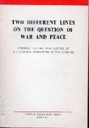 Editorial Department of Renmin Ribao and Hongqi  Two Differenz Lines on the Question of War and Peace 