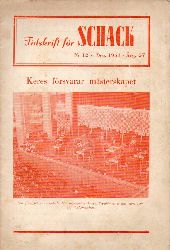 Tidskrift fr Schack  Tidskrift fr Schack Volume 57, 1951 Heft No.12 (1 Heft) 
