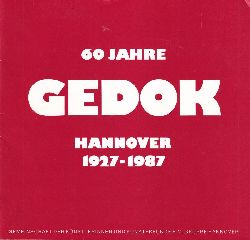 GEDOK Hannover  60 Jahre GEDOK Hannover 1927-1987 