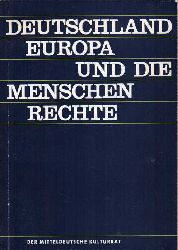 Mitteldeutscher Kulturrat e.V. (Hsg.)  Deutschland, Europa und die Menschenrechte 