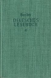Bender,Ernst (Hsg.)  Deutsches Lesebuch Obersekunda 