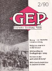 GEP  GEP Geschichte Erziehung Politik 1990 Heft 2, 4 bis 6 (4 Hefte) 