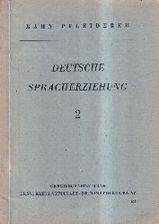 Rahn,Fritz  Deutsche Spracherziehung Heft 2 (6. Schuljahr) (1 Heft) 