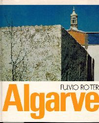 Rotter,Fulvio Fotos+Suzanne Chantal Text  Algarve die Sonnenkste Portugals 