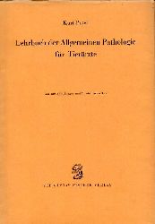 Potel,Kurt  Lehrbuch der Allgemeinen Pathologie fr Tierrzte 