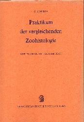 Ldtke,Heinz  Praktikum der vergleichenden Zoohistologie 