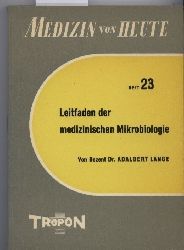 Lange,Adalbert  Leitfaden der medizinischen Mikrobiologie 
