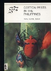 Schmutterer,Heinz  Cotton Pests in the Philippines 