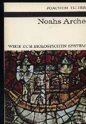 Illies,Joachim  Noahs Arche 