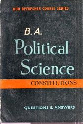 An Experienced Professor  Refresher Course in Political Science Constitutions (Britain, USA, 