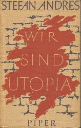 Andres,Stefan  Wir sind Utopia.Novelel 