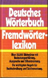Deutsches Wrterbuch  Fremdwrterlexikon 