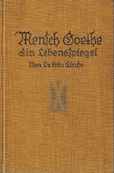 Linde,Fritz  Mensch Goethe.Ein Lebensspiegel 