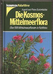 Schnfelder,Ingrid+Peter  Die Kosmos-Mittelmeerflora 