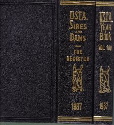 U.S.T.A.Sires and Dams  Annual Year Book Trotting Register for 1987 Volume 100, Part 1 und 2 
