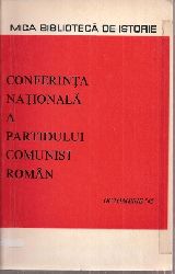 Institutul de Studii Istorice  Conferinta Nationala a Partidului Comunist Roman 
