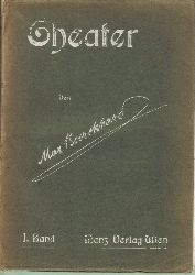 Burckhard,Max  Theater.Kritiken,Vortrge und Aufstze.I.Band(1898-1901) 