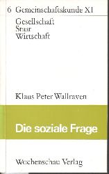 Wallraven,Klaus Peter  Die soziale Frage 