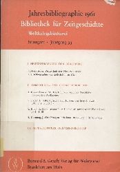 Jahresbibliographie 1961  Bibliothek fr Zeitgeschichte: Jg. 33.Weltkriegsbcherei 