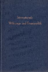 Meinhold,Wilhelm Hsg.  Internationale Whrungs- und Finanzpolitik 