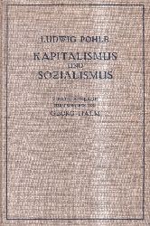 Pohle,Ludwig  Kapitalismus und Sozialismus 