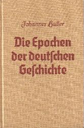 Haller,Johannes  Die Epochen der deutschen Geschichte 