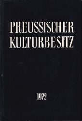 Stiftung Preussischer Kulturbesitz  Jahrbuch Preussischer Kulturbesitz 1972 (Band X) 