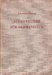 Hansel,Johannes  Bcherkunde fr Germanisten 
