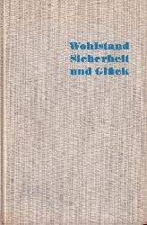 Burkhard,Isabella und Hermann Seyboth  Wohlstand, Sicherheit und Glck 