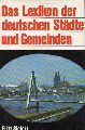 Siefert,Fritz(Hsg.)  Das deutsche Stdtelexikon.1500 Stdte und Gemeinden in der BRD 