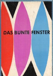 Rakowski,Franz+Hans Bemmann  Das bunte Fenster.Ein Geschichtenbuch 