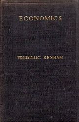 Benham,Frederic  Economics. A General Textbook for Students 