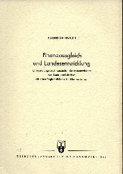 Hunke,Heinrich  Finanzausgleich und Landesentwicklung 