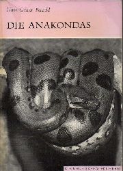 Petzold,Hans-Gnter  Die Anakondas.Gattung Eunectes 