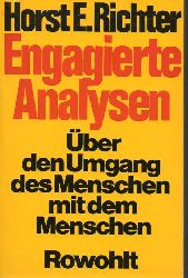 Richter,Horst E.  Engagierte Analysen 
