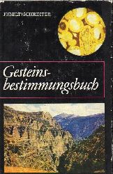 Jubelt,Rudolf und Peter Schreiter  Gesteinsbestimmungsbuch 