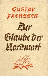 Frenssen,Gustav  Der Glaube der Nordmark 