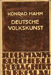 Hahm, Konrad  Deutsche Volkskunst 