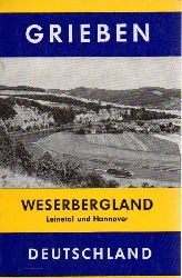 Grieben Reisefhrer Band 45  Weserbergland.Leinetal und Hannover 