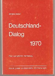 Nbel,Wilhelm  Deutschland-Dialog 1970 