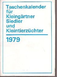 Stengel,G.  Taschenkalender fr Kleingrtner Siedler und Kleintierzchter 1979 