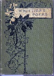 Whittier,John Greenleaf  The Poetical Works 