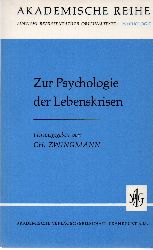 Zwingmann,Charles(Hsg.)  Zur Psychologie der Lebenskrisen 