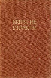 Schwerdt,Theodor  Kritische Didaktik in klassischen Unterrichtsbeispielen 