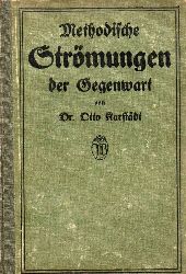 Karstdt,Otto (Hsg.)  Methodische Strmungen der Gegenwart 