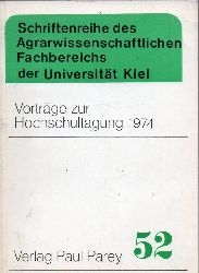 Agrarwissenschaftliche Fakultt  Vortrge zur Hochschultagung 1974 