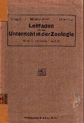 Vogel,Otto+Karl Mllenhoff+Paul Rseler  Leitfaden fr den Unterricht in der Zoologie. Heft I (Kursus 1 und 2) 