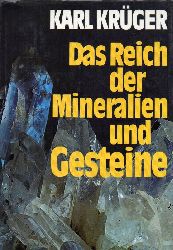 Krger,Karl  Das Reich der Mineralien und Gesteine 